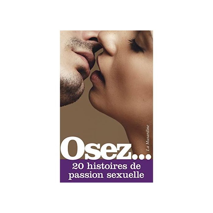 Livre Osez 20 histoires de passion sexuelle