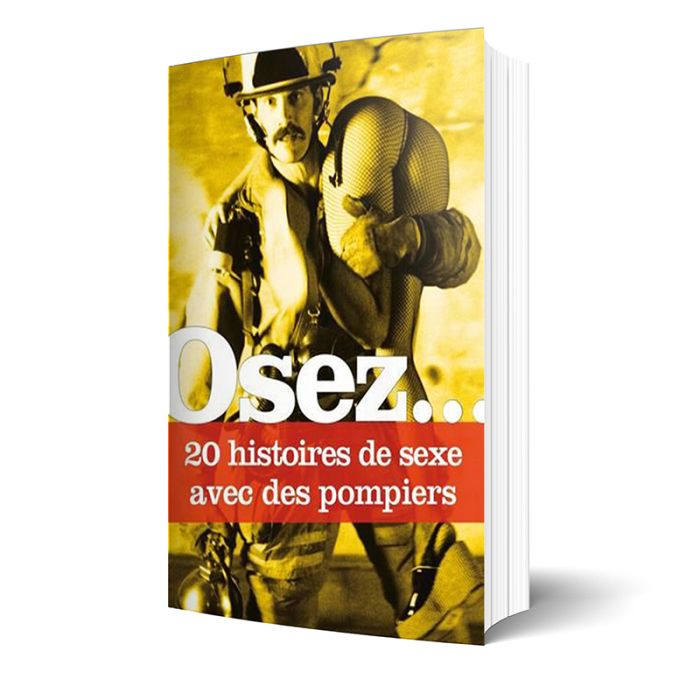 Livre Osez 20 histoires de sexe avec des pompiers