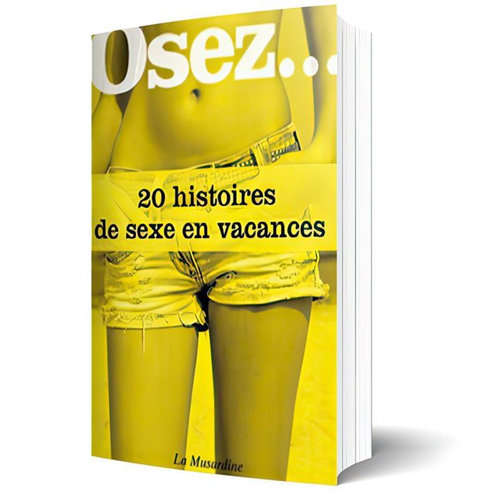 Livre Osez 20 histoires de sexe en vacances 