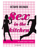 Livre Sex in the kitchen  d'Delvaux Octavie